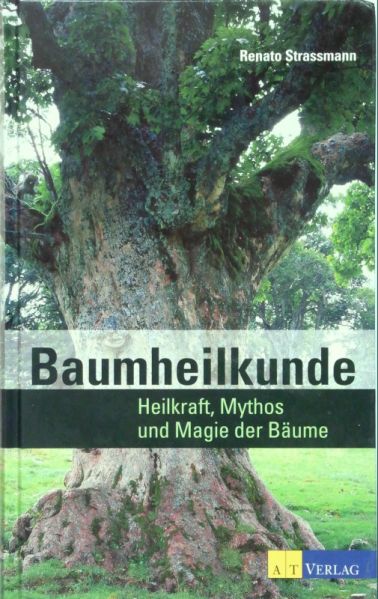 Datei:Buch Renato Strassmann Baumheilkunde.JPG